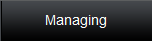 Managing